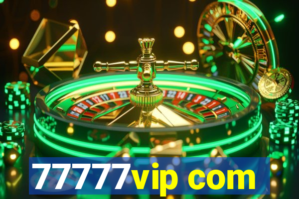 77777vip com